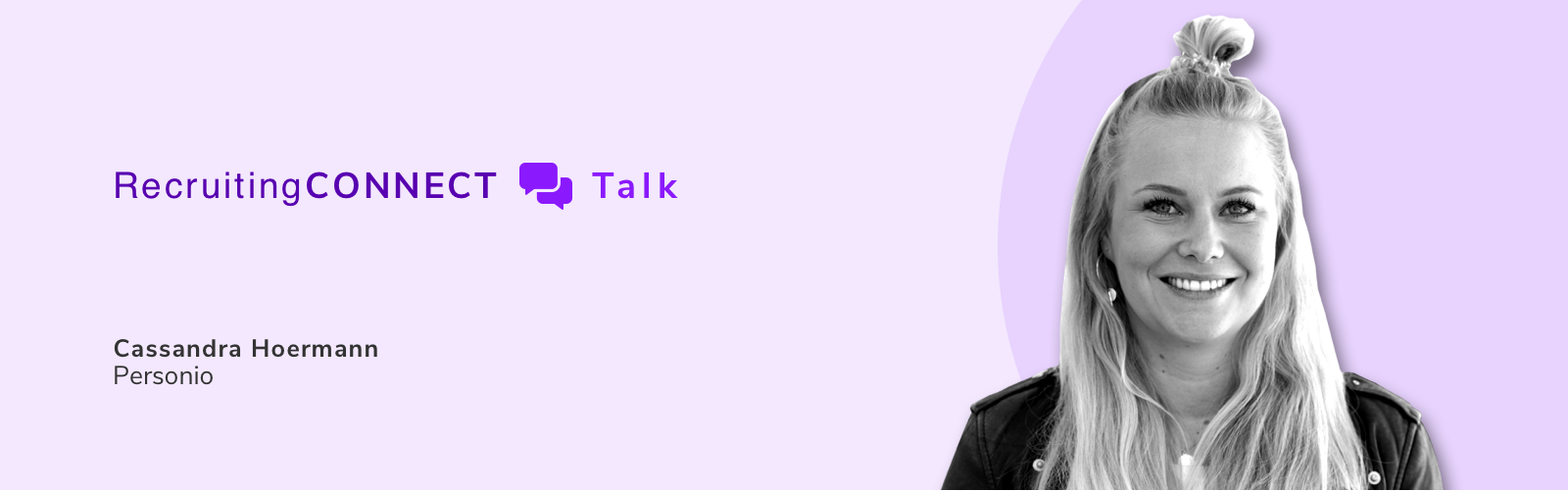 Talentry Webinar RecruitingCONNECT Talk Cassandra Hoermann