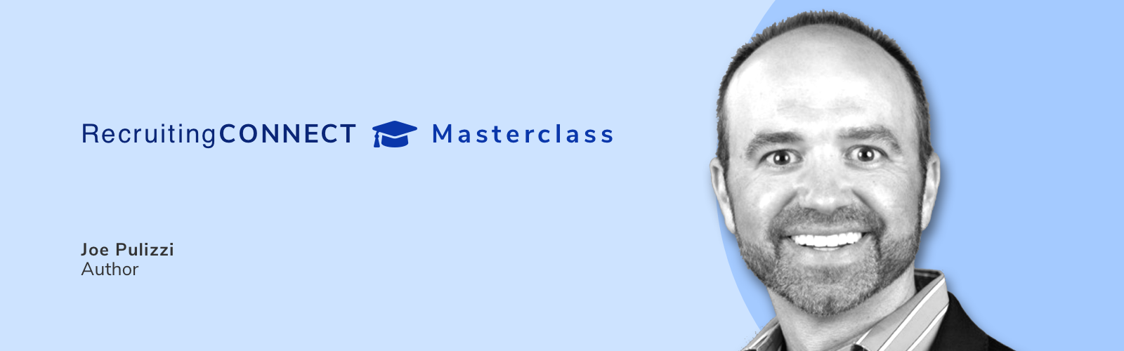 Talentry RecruitingCONNECT Masterclass Joe Pulizzi