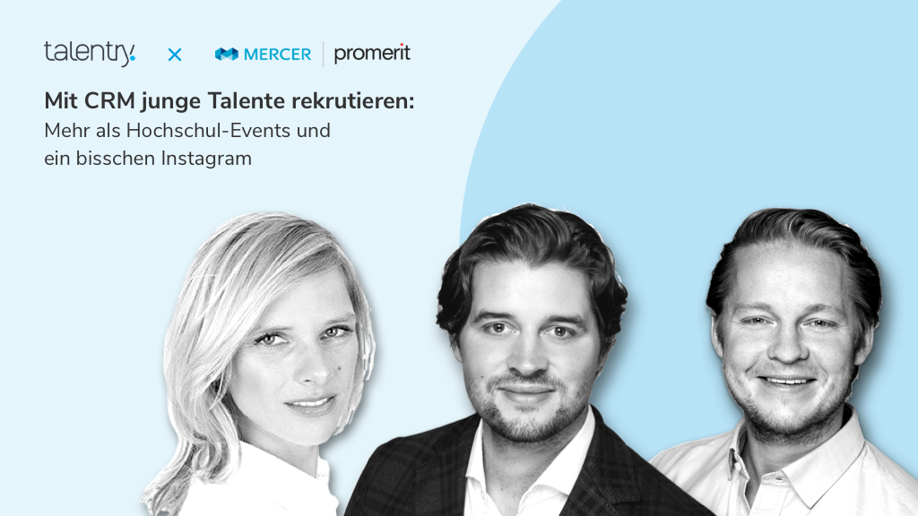 Talentry Partner Webinar with Mercer | Promerit: Mit CRM junge Talente rekrutieren