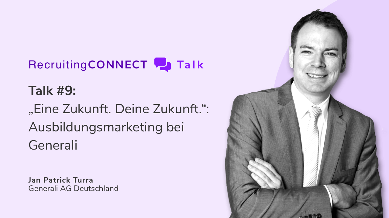 Talentry Webinar with Jan Patrick Turra, Generali AG Deutschland: Ausbildungsmarketing